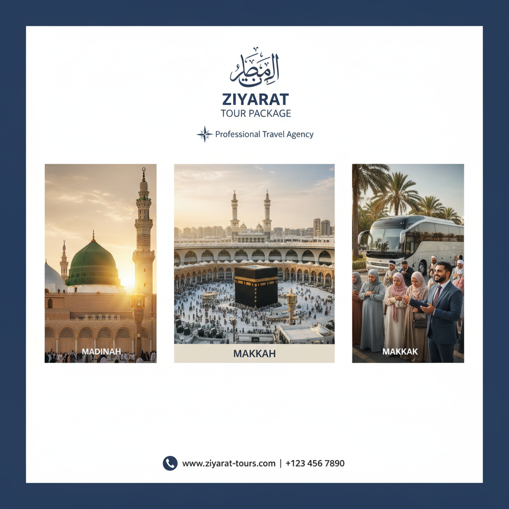 Ziyarat Tour Package Makkah Madinah